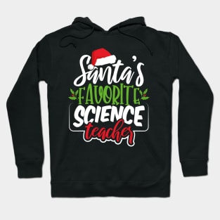 Santa's Favorite Science Teacher Hoodie